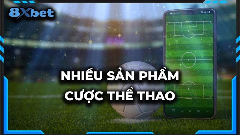 Nhà cái 8x bet sở hữu nhiều ưu điểm nổi bật